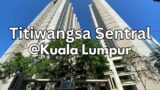 024: Titiwangsa Sentral at Jalan Chemur, Kuala Lumpur with LRT, monorail, and MRT.