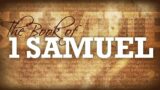 1 Samuel 11 | The Search For A Savior
