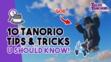 10 Tales of Tanorio Tips and Tricks That You SHOULD Know!