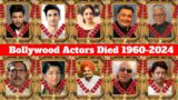 101 Bollywood All Died Actors or Actress (1960 – 20224) | Death of Indian Actors and Actress