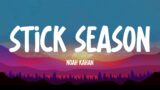 Noah Kahan – Stick Season | Lyrics
