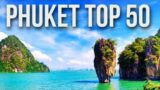 50 Best Places To Visit In Phuket, Thailand | Travel Guide