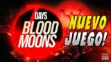 7 DAYS TO DIE BLOOD MOONS es el NUEVO JUEGO de los CREADORES de 7 DAYS TO DIE | Todo EXPLICADO