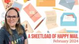 A SheetLoad of Happy Mail | February 2024 Viewer Cards & Mail from my PO Box