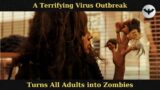 A Virus Outbreak Not Only Turns All Adults into Zombies but Also Gives Rise to Mutated Creatures