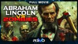 ABRAHAM LINCOLN VS ZOMBIES | ACTION ADVENTURE MOVIE | FULL FREE ZOMBIE FILM IN ENGLISH | REVO MOVIES