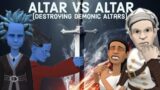 ALTAR VS ALTAR – DESTROYING DEMONIC ALTARS (CHRISTIAN ANIMATION)