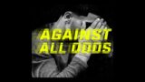 Against All Odds – Week 2