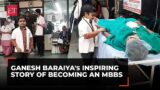 Against all odds: Gujarat's 3-foot tall Ganesh Baraiya achieves medical dream