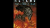 Aliens – The Female War – Chapter 22 (Audio Book)