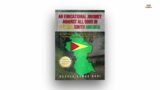 An Educational Journey Against All Odds in Guyana South America by Adarsh Kumar Hari | Promo Video