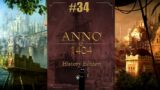 Anno 1404 History Edition #34 Rescuing the economy one more time