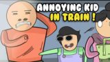 Annoying Kid In Train -Indian Summer Vacations @Hardtoonz22