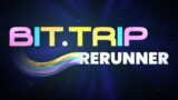 BIT.TRIP RERUNNER Gameplay PC