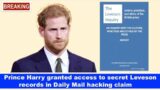 BREAKING: Prince Harry granted access to secret Leveson records in Daily Mail hacking claim