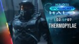Back in Green | Spoilercast | Halo The Series S02E07 – Thermopylae | The HaloEra Podcast | LIVE