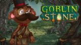 Baer Plays Goblin Stone (Ep. 1)