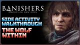Banishers: Ghosts of New Eden – The Wolf Within (Side Activity)
