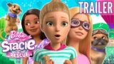 Barbie And Stacie To The Rescue! | Official Trailer | Netflix