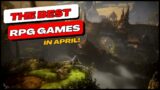 Best New Upcoming RPG Games Releasing In April 2024
