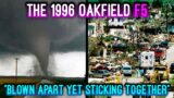 “Blown Apart Yet Sticking Together” | The 1996 Oakfield F5
