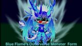 Blue Flame's Outerverse Monster Form Transform