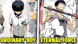 Boy Who Was Bullied Awakened & Gained Eternal Force and Instantly Became Evolved – Manhwa Recap