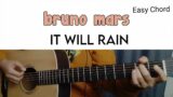 Bruno Mars – It Will Rain | Easy guitar chords with lyrics | guitar play along