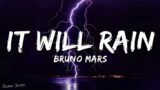 Bruno Mars – It Will Rain (Official Music Video)