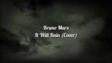 Bruno Mars – It Will Rain (Tonny Praditya Cover) (Lyrics Video)