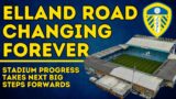 CHANGES COMING – Leeds United's Elland Road Sees Development Update