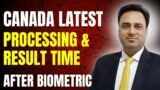 Canada Visa Processing and Result Time After Biometric | Attestation Letter #canada #visa #results