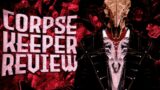 Corpse Keeper Review