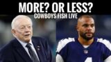 #Cowboys Fish at 6 LIVE: 'We'll Do MORE … With LESS'?? Top 10 Takes