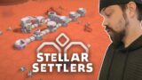 Cute Game About Dying on Mars | Stellar Settlers: Space Base Builder