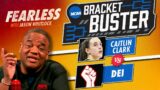 DEI DESTROYED Caitlin Clark & Iowa’s NCAA Tourney Bracket | Gilbert Arenas Advises ‘304s’ | Ep 647