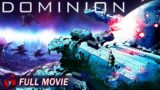 DOMINION: THE LAST STAR WARRIOR – Full Sci-Fi Movie | UFO Action Movie