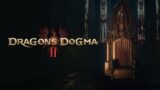 [DRAGON'S DOGMA 2] [#0] The Rise of Alvin Auric