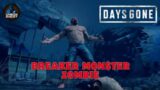 Days Gone: Breaker Monster Zombie #daysgone #zombiesurvival #monster #viral #action #unboxghost