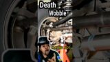 Death Wobble? Maybe not, LOOK AT THIS