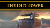 Destiny 2 Lore – A brief Look at the Old Destiny 1 Tower & its Stories.