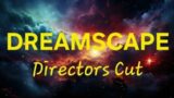Dreamscape – Director's Cut
