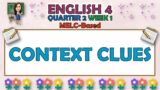 ENGLISH 4 || QUARTER 2 WEEK 1 | CONTEXT CLUES | MELC-BASED