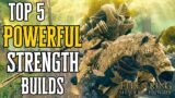 Elden Ring Top 5 BROKEN Strength Builds for Shadow of the Erdtree DLC