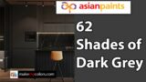 Exploring 62 Shades of Dark Grey: Asian Paints Color Palette Showcase #asianpaints #interiordesign