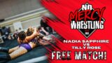 [FREE MATCH] Nadia Sapphire vs Tilly Rose – No Mercy Wrestling