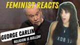 *First Time Hearing* George Carlin- Religion is Bull
