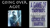 Going Over the Prologue, A Game of Thrones
