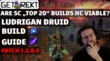 Grim Dawn Build Highlight – Ludrigan Druid – SC "TOP 20"