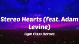 Gym Class Heroes – Stereo Hearts (feat. Adam Levine) (Lyric Video)